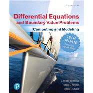 Differential Equations and Boundary Value Problems Computing and Modeling Tech Update, Books a la Carte Edition