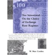 Too Sensational : On the Choice of Exchange Rate Regimes
