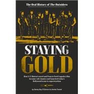 Staying Gold: The Oral History of The Outsiders