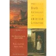 The Heath Anthology of American Literature Volume B: Early Nineteenth Century (1800-1865)