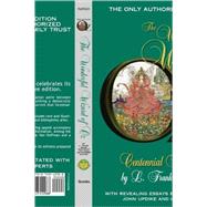 Wonderful Wizard of Oz : Centennial Edition