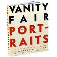 Vanity Fair: The Portraits A Century of Iconic Images