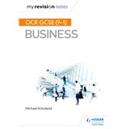 My Revision Notes: OCR GCSE (9-1) Business