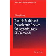 Tunable Multiband Ferroelectric Devices for Reconfigurable Rf-frontends