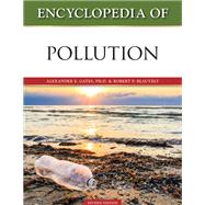 Encyclopedia of Pollution, Revised Edition