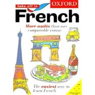 Oxford Take Off in French A Complete Language Learning Pack Book & 4 CDs
