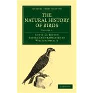 The Natural History of Birds: From the French of the Count De Buffon; Illustrated With Engravings, and a Preface, Notes, and Additions, by the Translator