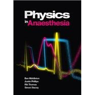 Physics in Anaesthesia