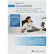 Bates' Nursing Guide to Physical Examination and History Taking Lippincott CoursePoint (12 Month - Ecommerce Digital Code)