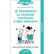 Je transmets la sagesse toltèque avec mes enfants, c'est malin