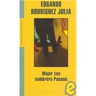 Mujer Con Sombrero Panama,9780307242990