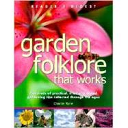 Garden Folklore That Works