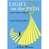 Light on the Path; and an essay on Karma