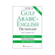 NTC's Gulf Arabic-English Dictionary