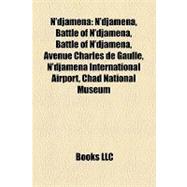 N'Djamen : Battle of N'djamena, Avenue Charles de Gaulle, N'djamena International Airport, Chad National Museum