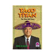 Taco Titan: The Glen Bell Story