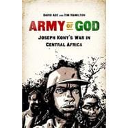 Army of God Joseph Kony's War in Central Africa