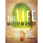 The Life: A Novel