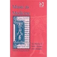 Music as Medicine: The History of Music Therapy Since Antiquity
