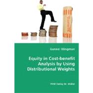 Equity in Cost-benefit Analysis by Using Distributional Weights