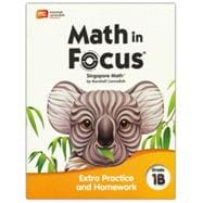 Math in Focus Extra Practice and Homework Volume B Grade 1