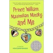 Prince William, Maximilian Minsky, and Me