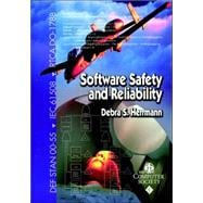 Software Safety and Reliability Techniques, Approaches, and Standards of Key Industrial Sectors