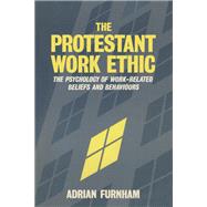 The Protestant Work Ethic
