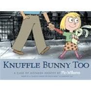 Knuffle Bunny Too A Case of Mistaken Identity
