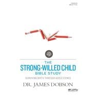 The Strong-Willed Child Bible Study