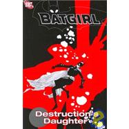 Batgirl: Destruction's Daughter