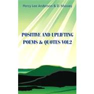 Positive and Uplifting Poems and Quotes Vol2