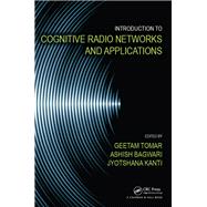 Introduction to Cognitive Radio Networks and Applications
