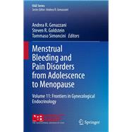 Menstrual Bleeding and Pain Disorders from Adolescence to Menopause