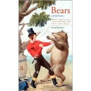 Bears : A Brief History