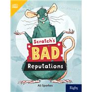 Scratch’s Bad Reputations