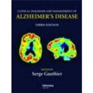 Clinical Diagnosis and Management of Alzheimer's Disease, Third Edition
