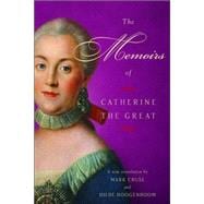 The Memoirs of Catherine the Great