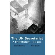UN Secretariat: A Brief History