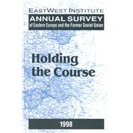 Annual Survey of Eastern Europe and the Former Soviet Union: 1998