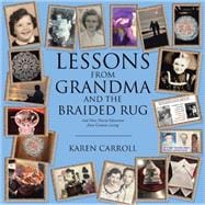 Lessons From Grandma and the Braided Rug