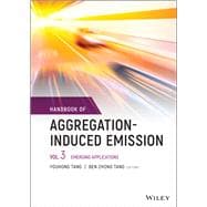 Handbook of Aggregation-Induced Emission, Volume 3 Emerging Applications