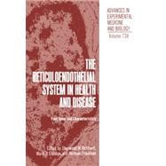 The Reticuloendothelial System in Health and Disease
