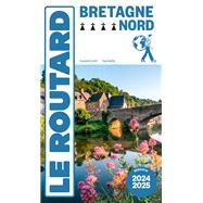 Guide du Routard Bretagne Nord 2024/25