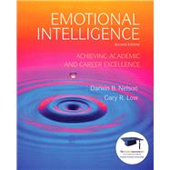 Emotional Intelligence Achieving Academic and Career Excellence in College and in Life