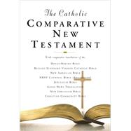 The Catholic Comparative New Testament New American Bible · Revised Standard Version · New Revised Standard Version · Jerusalem Bible · New Jerusalem Bible · Christian Community Bible · Douay-Rheims · Good News Translation