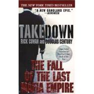 Takedown : The True Story of the Undercover Detective Who Brought down A Billion-Dollar Car