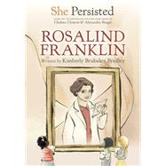 She Persisted: Rosalind Franklin
