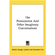 The Pentameron and Other Imaginary Conversations