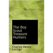 Boy Scout Treasure Hunters : The Lost Treasure of Buffalo Hollow
